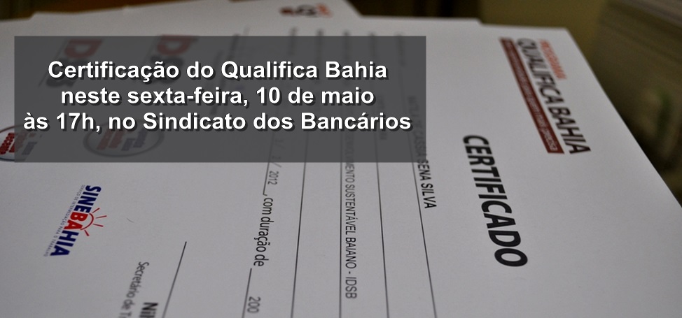 IDSB vai certificar alunos do Qualifica Bahia em Vit�ria da Conquista nesta sexta