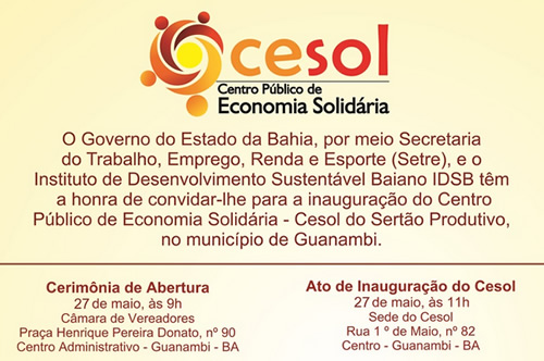 Inaugura��o do Cesol Sert�o Produtivo acontece amanh� em Guanambi!
