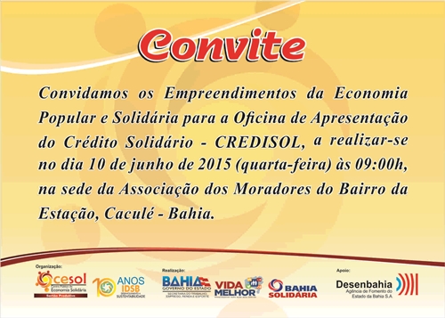 Cesol convida empreendimentos para encontro com t�cnicos do CREDISOL em Cacul�