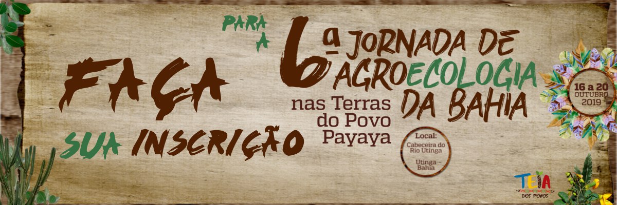 Inscri��es Para a VI Jornada de Agroecologia da Bahia