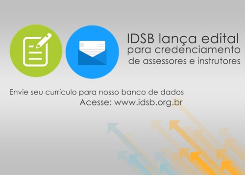 IDSB lan�a edital para credenciamento de assessores e instrutores