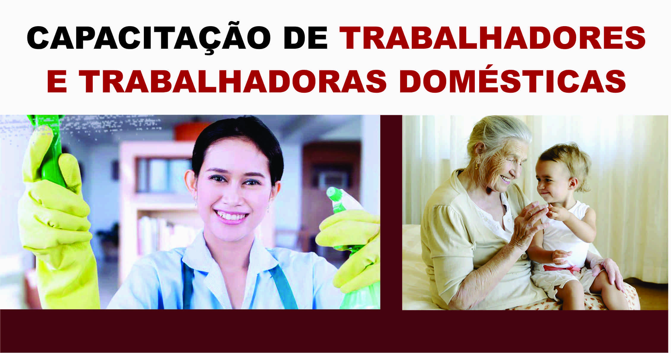 Realiza��o da Capacita��o de Trabalhadores e Trabalhadoras Dom�sticas vai acontecer em outubro