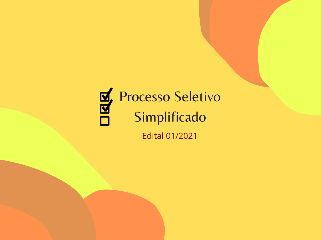 Processo seletivo simplificado para contrata��o do quadro t�cnico - Edital N� 01/2021
